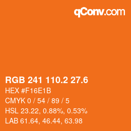 カラーコード: RGB 241 110.2 27.6 | qconv.com