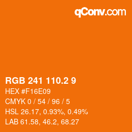 カラーコード: RGB 241 110.2 9 | qconv.com