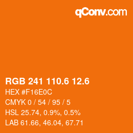 カラーコード: RGB 241 110.6 12.6 | qconv.com