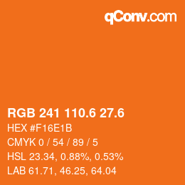 カラーコード: RGB 241 110.6 27.6 | qconv.com