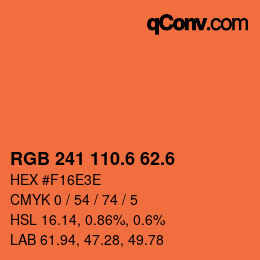 カラーコード: RGB 241 110.6 62.6 | qconv.com