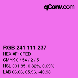 カラーコード: RGB 241 111 237 | qconv.com