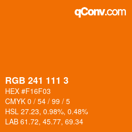 カラーコード: RGB 241 111 3 | qconv.com