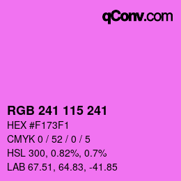 Color code: RGB 241 115 241 | qconv.com