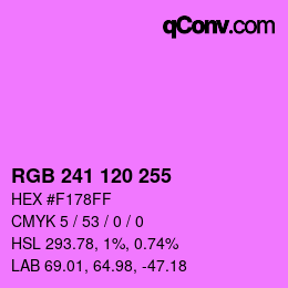 颜色代码: RGB 241 120 255 | qconv.com