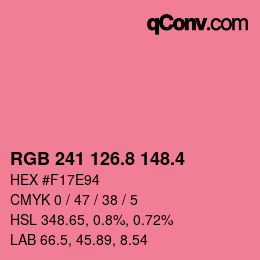 カラーコード: RGB 241 126.8 148.4 | qconv.com