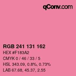 カラーコード: RGB 241 131 162 | qconv.com