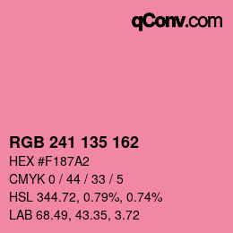 カラーコード: RGB 241 135 162 | qconv.com