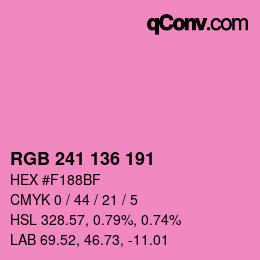 カラーコード: RGB 241 136 191 | qconv.com