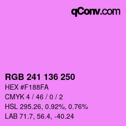カラーコード: RGB 241 136 250 | qconv.com