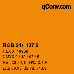 カラーコード: RGB 241 137 8 | qconv.com