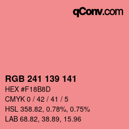 カラーコード: RGB 241 139 141 | qconv.com