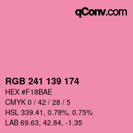 カラーコード: RGB 241 139 174 | qconv.com