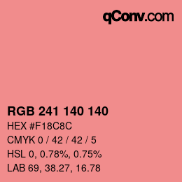 Color code: RGB 241 140 140 | qconv.com