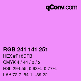 Color code: RGB 241 141 251 | qconv.com