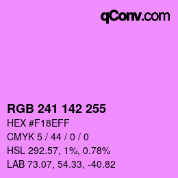 カラーコード: RGB 241 142 255 | qconv.com