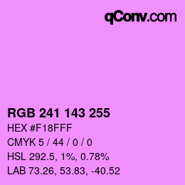 Color code: RGB 241 143 255 | qconv.com