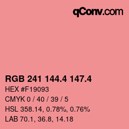 カラーコード: RGB 241 144.4 147.4 | qconv.com