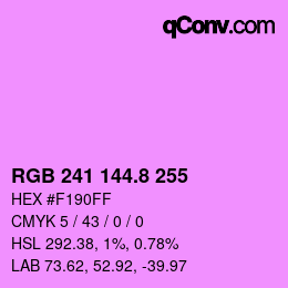 カラーコード: RGB 241 144.8 255 | qconv.com