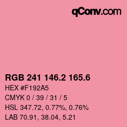 カラーコード: RGB 241 146.2 165.6 | qconv.com