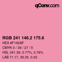 カラーコード: RGB 241 146.2 175.6 | qconv.com