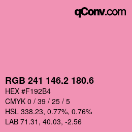 カラーコード: RGB 241 146.2 180.6 | qconv.com