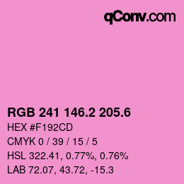 カラーコード: RGB 241 146.2 205.6 | qconv.com