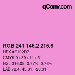 カラーコード: RGB 241 146.2 215.6 | qconv.com