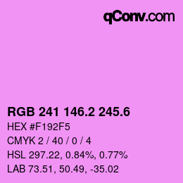 カラーコード: RGB 241 146.2 245.6 | qconv.com