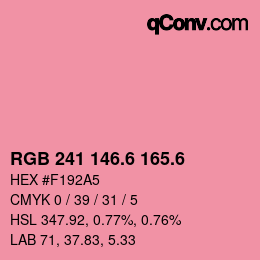 カラーコード: RGB 241 146.6 165.6 | qconv.com