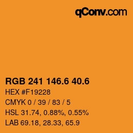 カラーコード: RGB 241 146.6 40.6 | qconv.com