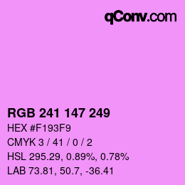 Color code: RGB 241 147 249 | qconv.com
