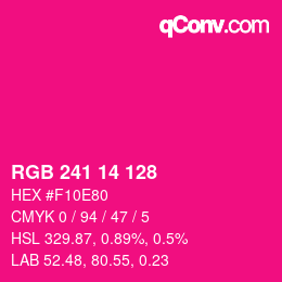 颜色代码: RGB 241 14 128 | qconv.com