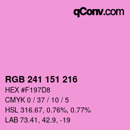 カラーコード: RGB 241 151 216 | qconv.com
