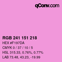 カラーコード: RGB 241 151 218 | qconv.com