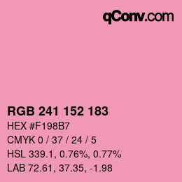 カラーコード: RGB 241 152 183 | qconv.com