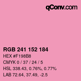 カラーコード: RGB 241 152 184 | qconv.com