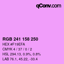 颜色代码: RGB 241 158 250 | qconv.com