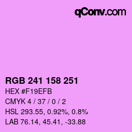 カラーコード: RGB 241 158 251 | qconv.com