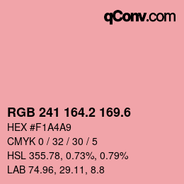カラーコード: RGB 241 164.2 169.6 | qconv.com