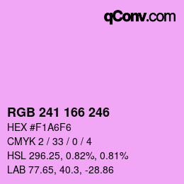 Color code: RGB 241 166 246 | qconv.com