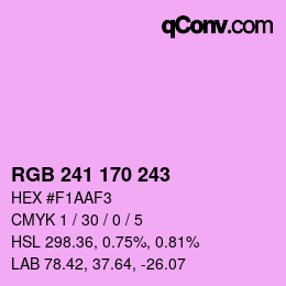 颜色代码: RGB 241 170 243 | qconv.com