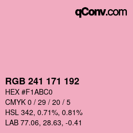 Color code: RGB 241 171 192 | qconv.com
