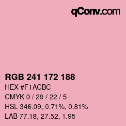 カラーコード: RGB 241 172 188 | qconv.com