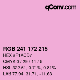 カラーコード: RGB 241 172 215 | qconv.com