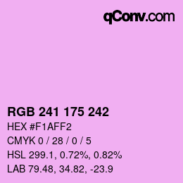 カラーコード: RGB 241 175 242 | qconv.com
