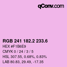 カラーコード: RGB 241 182.2 233.6 | qconv.com