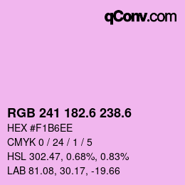 カラーコード: RGB 241 182.6 238.6 | qconv.com