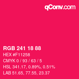 Color code: RGB 241 18 88 | qconv.com