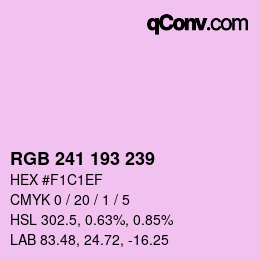 カラーコード: RGB 241 193 239 | qconv.com